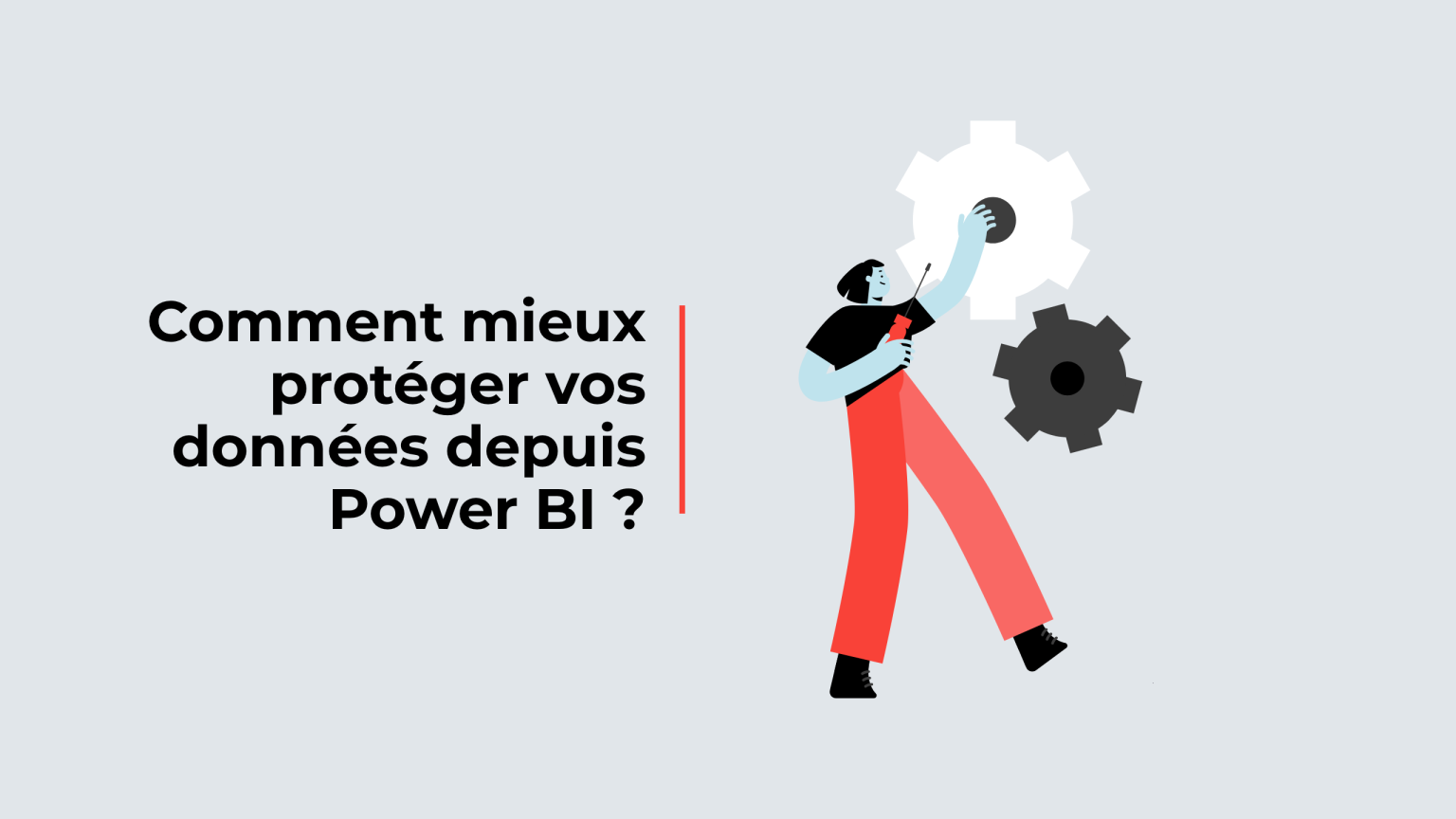 Sécurité Des Données Dans Power Bi Protégez Vos Informations